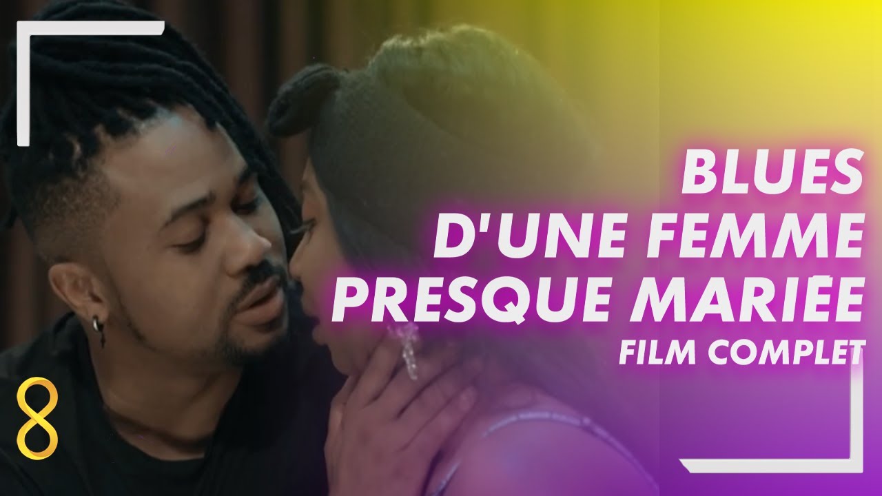 BLUES D’UNE FEMME PRESQUE MARIEE – Film Nigérian en Français Complet