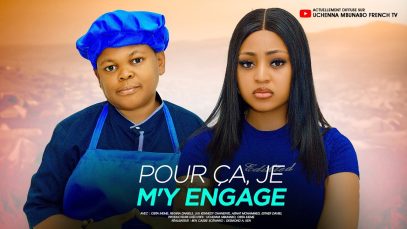 POUR ÇA, JE M’Y ENGAGE – REGINA DANIELS, OSITA IHEME, Film Nigérian En Français