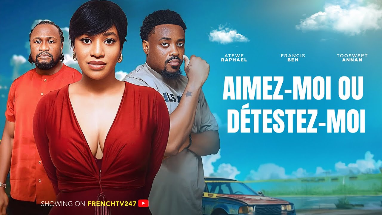 AIMEZ-MOI OU DÉTESTEZ-MOI- TOOSWEET ANNAN FRANCESS BEN ATEWE RAPHEAL